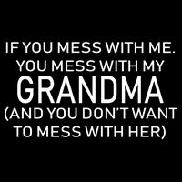 Don't Mess With Me Or Grandma Drawstring Bag