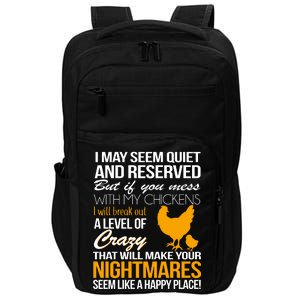 Don't Mess With My Chickens Impact Tech Backpack