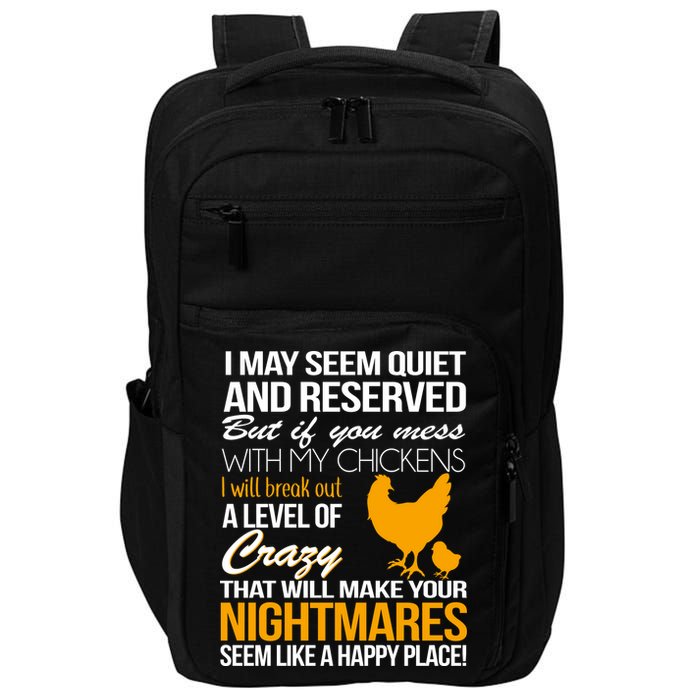 Don't Mess With My Chickens Impact Tech Backpack