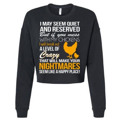 Don't Mess With My Chickens Cropped Pullover Crew