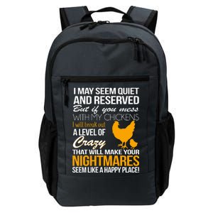 Don't Mess With My Chickens Daily Commute Backpack