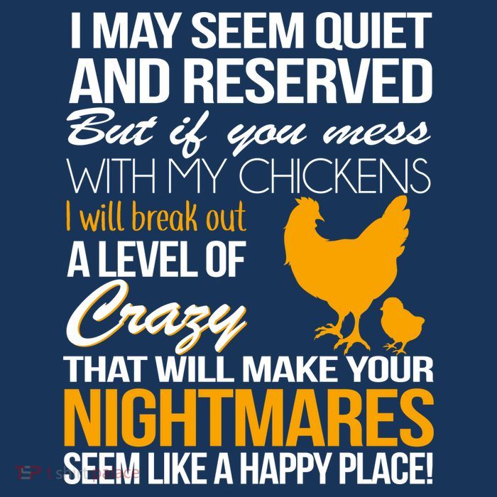 Don't Mess With My Chickens Performance Shirt