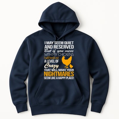 Don't Mess With My Chickens Hoodie