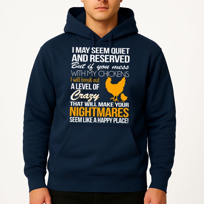Don't Mess With My Chickens Hoodie