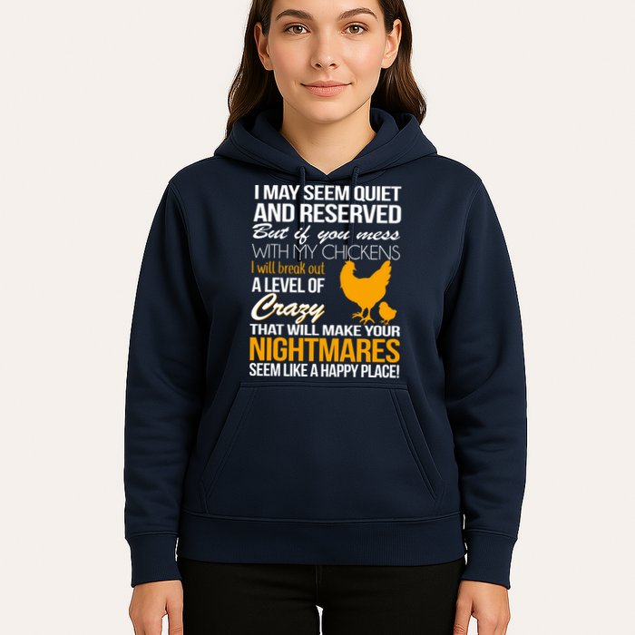 Don't Mess With My Chickens Hoodie