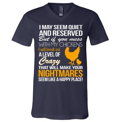 Don't Mess With My Chickens V-Neck T-Shirt