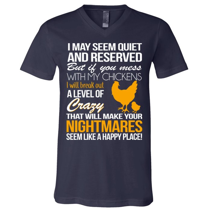 Don't Mess With My Chickens V-Neck T-Shirt