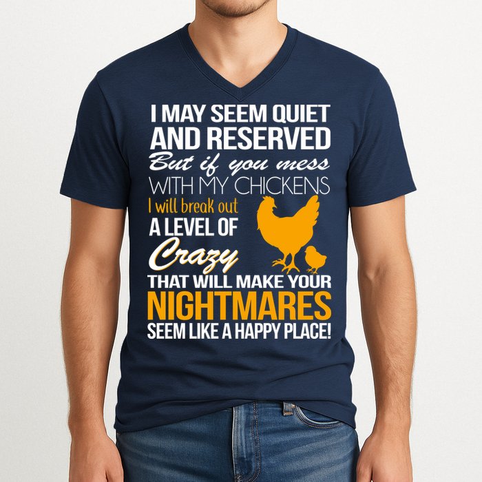 Don't Mess With My Chickens V-Neck T-Shirt