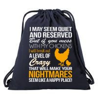Don't Mess With My Chickens Drawstring Bag