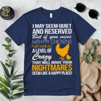 Don't Mess With My Chickens Premium T-Shirt