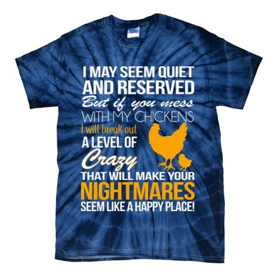 Don't Mess With My Chickens Tie-Dye T-Shirt
