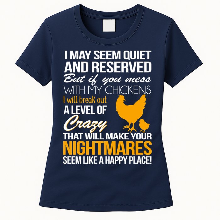 Don't Mess With My Chickens Womens T-Shirt