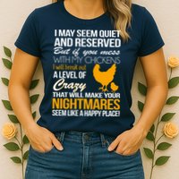 Don't Mess With My Chickens Womens T-Shirt