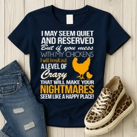 Don't Mess With My Chickens Womens T-Shirt