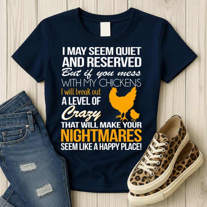 Don't Mess With My Chickens Womens T-Shirt