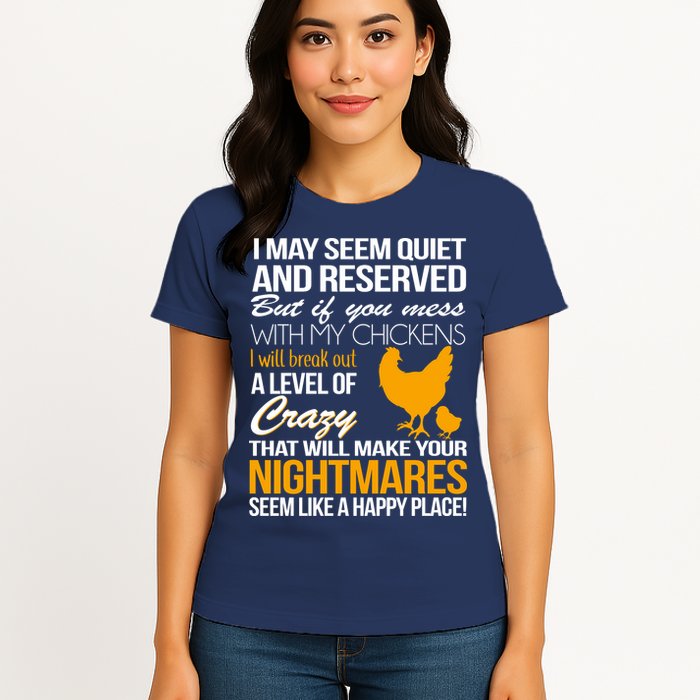 Don't Mess With My Chickens Womens T-Shirt