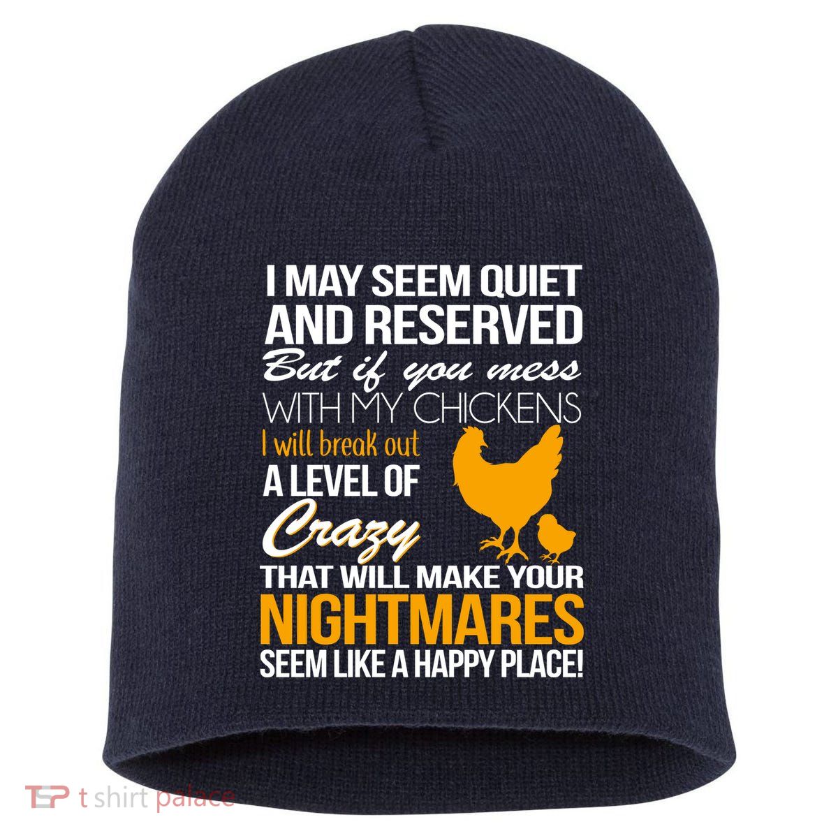Don't Mess With My Chickens Short Acrylic Beanie