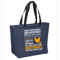 Don't Mess With My Chickens Zip Tote Bag