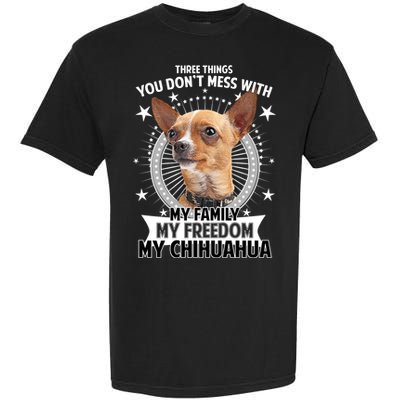 Don't Mess With My Chihuahua Garment-Dyed Heavyweight T-Shirt