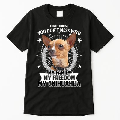 Don't Mess With My Chihuahua Tall T-Shirt