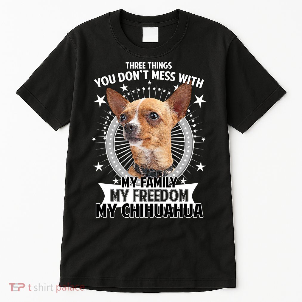 Don't Mess With My Chihuahua Tall T-Shirt