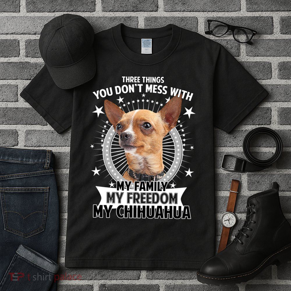 Don't Mess With My Chihuahua Tall T-Shirt