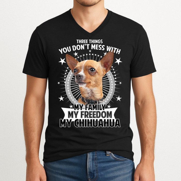 Don't Mess With My Chihuahua V-Neck T-Shirt
