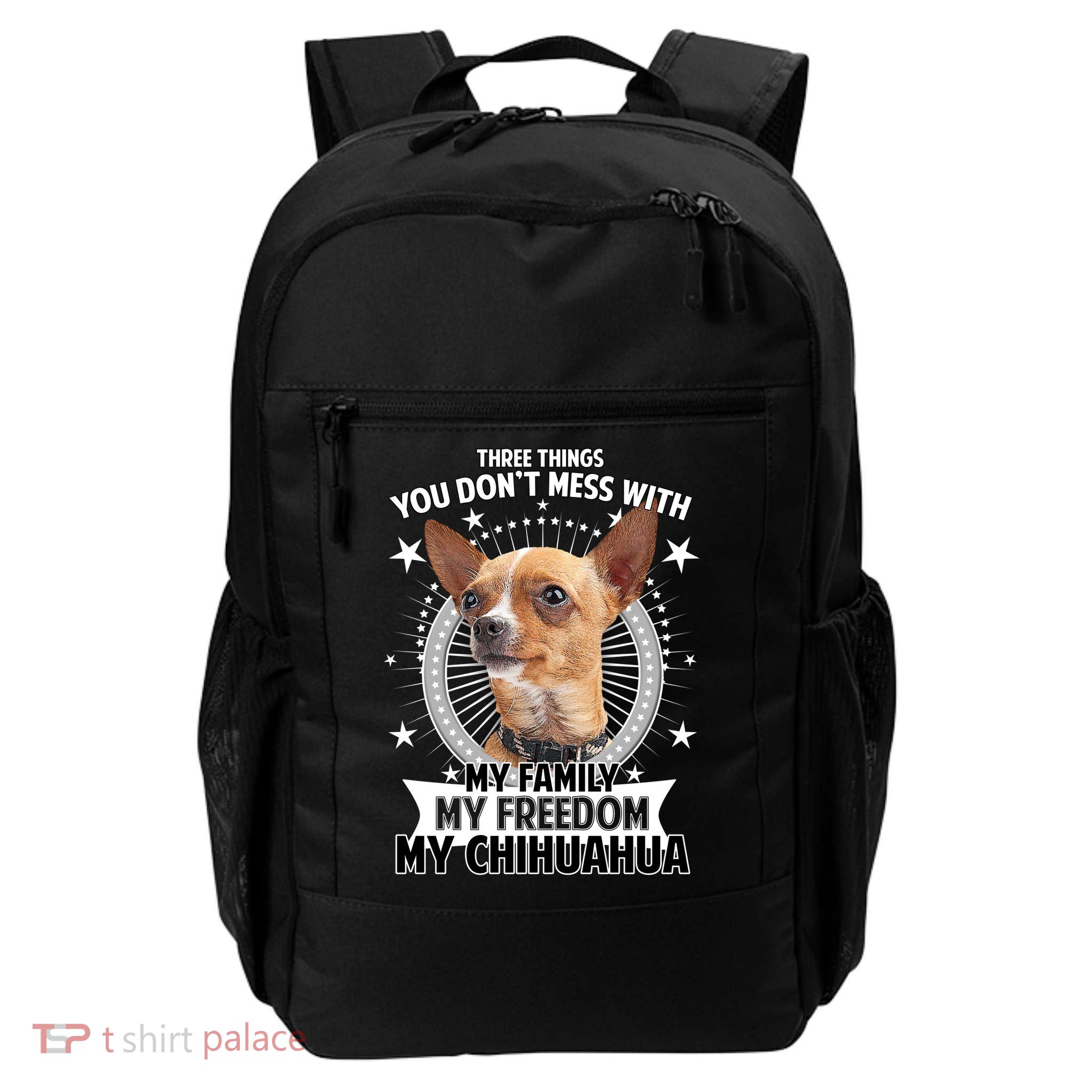 Don't Mess With My Chihuahua Backpack