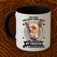 Don't Mess With My Chihuahua Mug