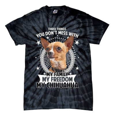 Don't Mess With My Chihuahua Tie-Dye T-Shirt