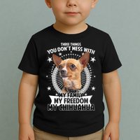 Don't Mess With My Chihuahua Toddler T-Shirt