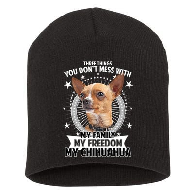 Don't Mess With My Chihuahua Short Acrylic Beanie