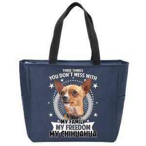 Don't Mess With My Chihuahua Zip Tote Bag