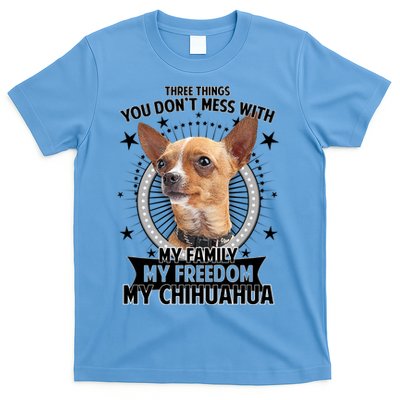 Don't Mess With My Chihuahua T-Shirt