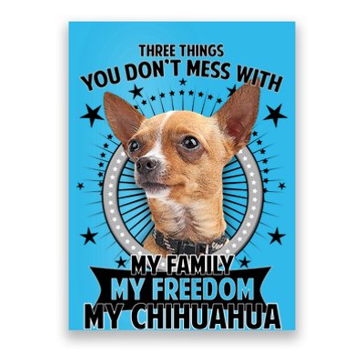 Don't Mess With My Chihuahua Poster