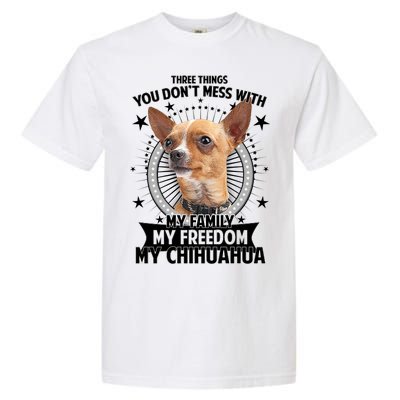 Don't Mess With My Chihuahua Garment-Dyed Heavyweight T-Shirt