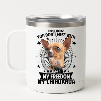 Don't Mess With My Chihuahua 12 oz Stainless Steel Tumbler Cup