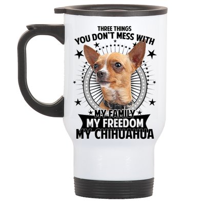 Don't Mess With My Chihuahua Stainless Steel Travel Mug