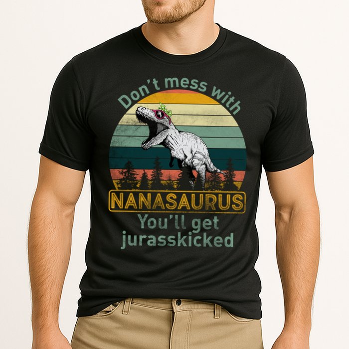 Don't Mess with Nanasaurus Performance Shirt