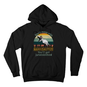 Don't Mess with Nanasaurus Hoodie