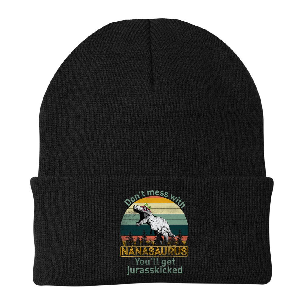 Don't Mess with Nanasaurus Beanie