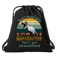 Don't Mess with Nanasaurus Drawstring Bag