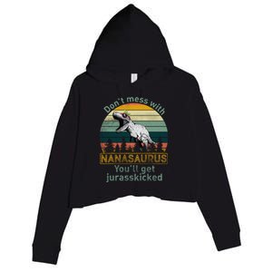 Don't Mess with Nanasaurus Crop Fleece Hoodie