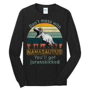 Don't Mess with Nanasaurus Tall Long Sleeve T-Shirt