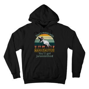 Don't Mess with Nanasaurus Tall Hoodie