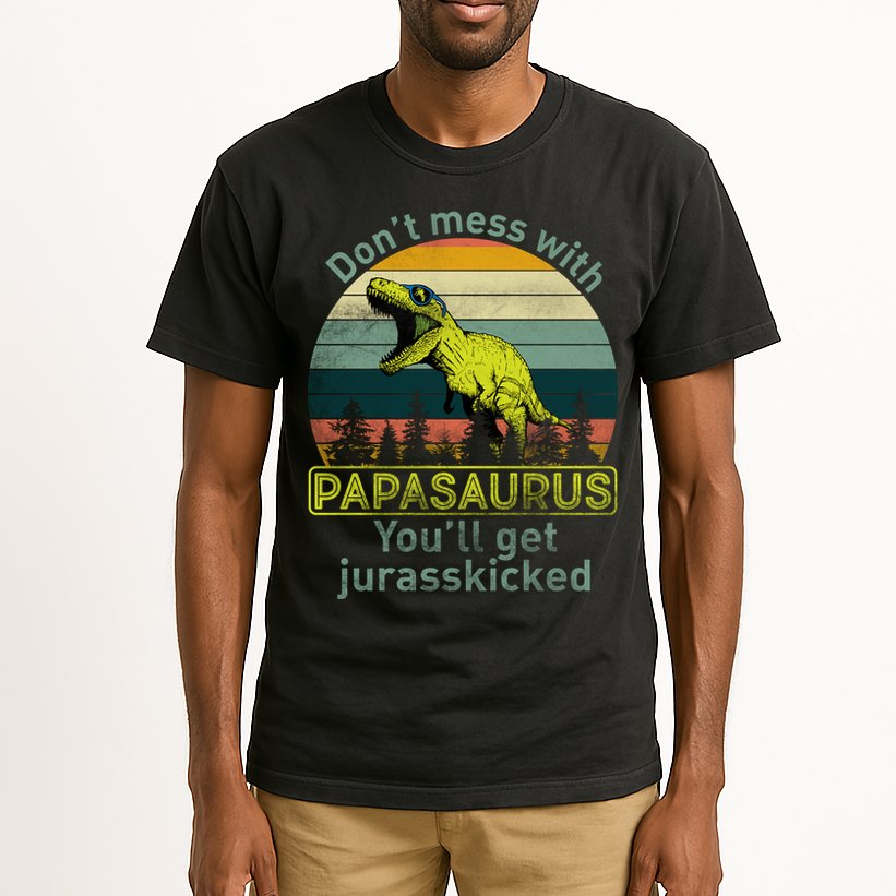 Don't Mess With Papasaurus Tall T-Shirt