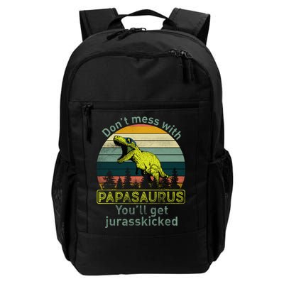 Don't Mess With Papasaurus Daily Commute Backpack