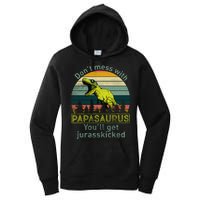 Don't Mess With Papasaurus Women's Pullover Hoodie