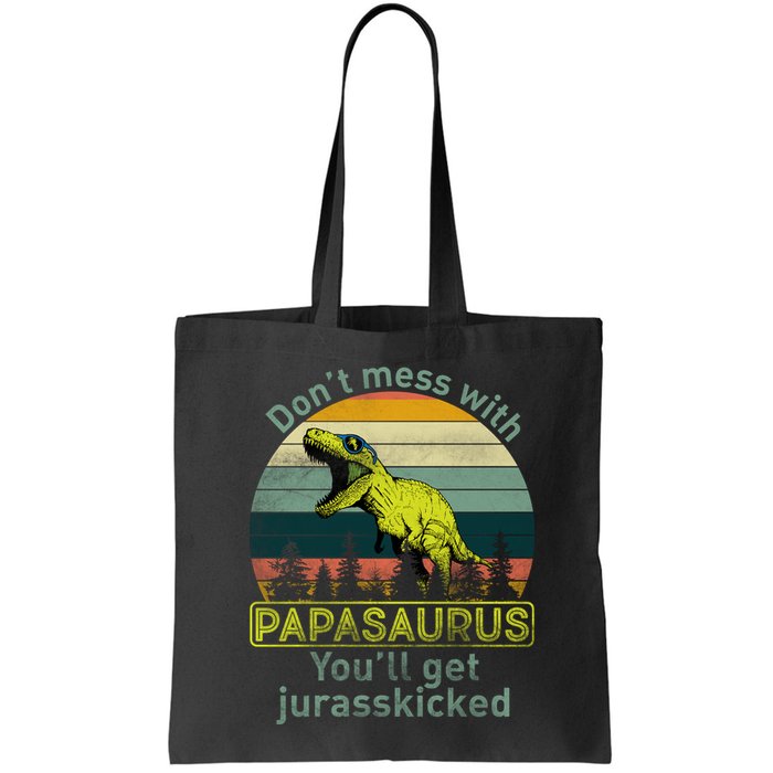 Don't Mess With Papasaurus Bag