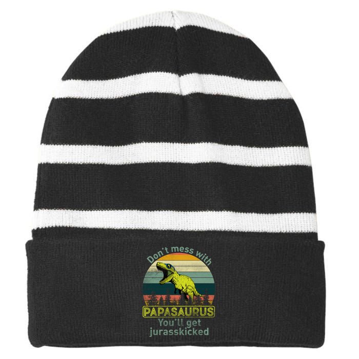 Don't Mess With Papasaurus Striped Beanie with Solid Band